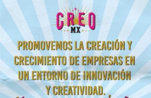 Asiste al evento Creo Mx un espacio para emprendedores