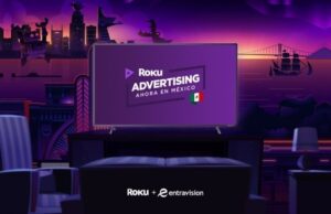 Roku lanza su negocio de publicidad en México Roku lanza su negocio de publicidad en México