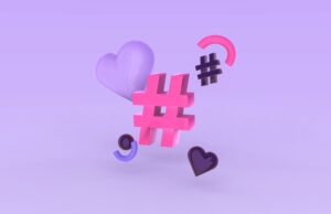 ¿Hashtags? todo lo que necesitas saber para usarlos como un pro