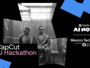 CapCut llega a México Tech Week 2026 con un hackathon para convertir ideas en contenido real con IA